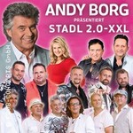STADL 2.0 - XXL - Andy Borg präs. mit Calimeros, Anni Perka, Kastelruther, u.a.