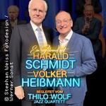 Ein Abend mit Harald Schmidt & Volker Heißmann - mit Thilo Wolf Jazz-Quartett
