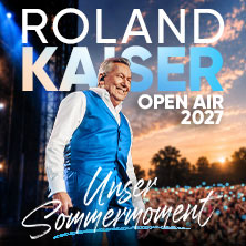 Unser Sommermoment - ROLAND KAISER - Open Air 2027 14.08.2027 Maspernplatz Paderborn
