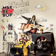 Maybebop - Live-Kindertour - Kinderkram 12.11.2026 Boulevardtheater Dresden