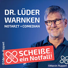 Dr. Lüder Warnken - Scheiße, ein Notfall! - Manifattura on Stage 2026 13.09.2026 MANIFATTURA - LEONARDO Factory Outlet