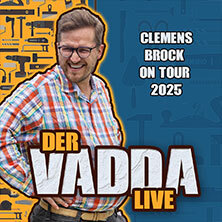 Clemens Brock - Der Vadda LIVE 2025 Bielefeld