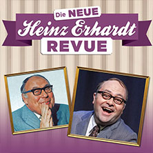 Die neue Heinz Erhardt Revue 19.01.2027 PaderHalle
