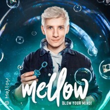 Mellow - Magie & Illusionen Live! Delbrück