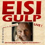 Eisi Gulp - Tagebuch eines Komikers Teil 1