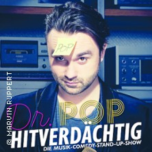 Dr. Pop - Hitverdächtig – Die Musik-Comedy-Stand-up-Show! 20.03.2027 Stadthalle Brakel